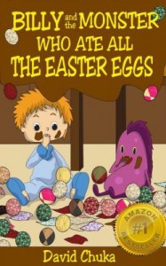 Billy and the Monster who Ate All the Easter Eggs