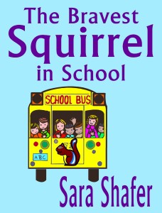 The Bravest Squirrel in School cover