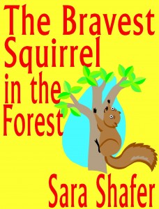 The Bravest Squirrel in the Forest new cover